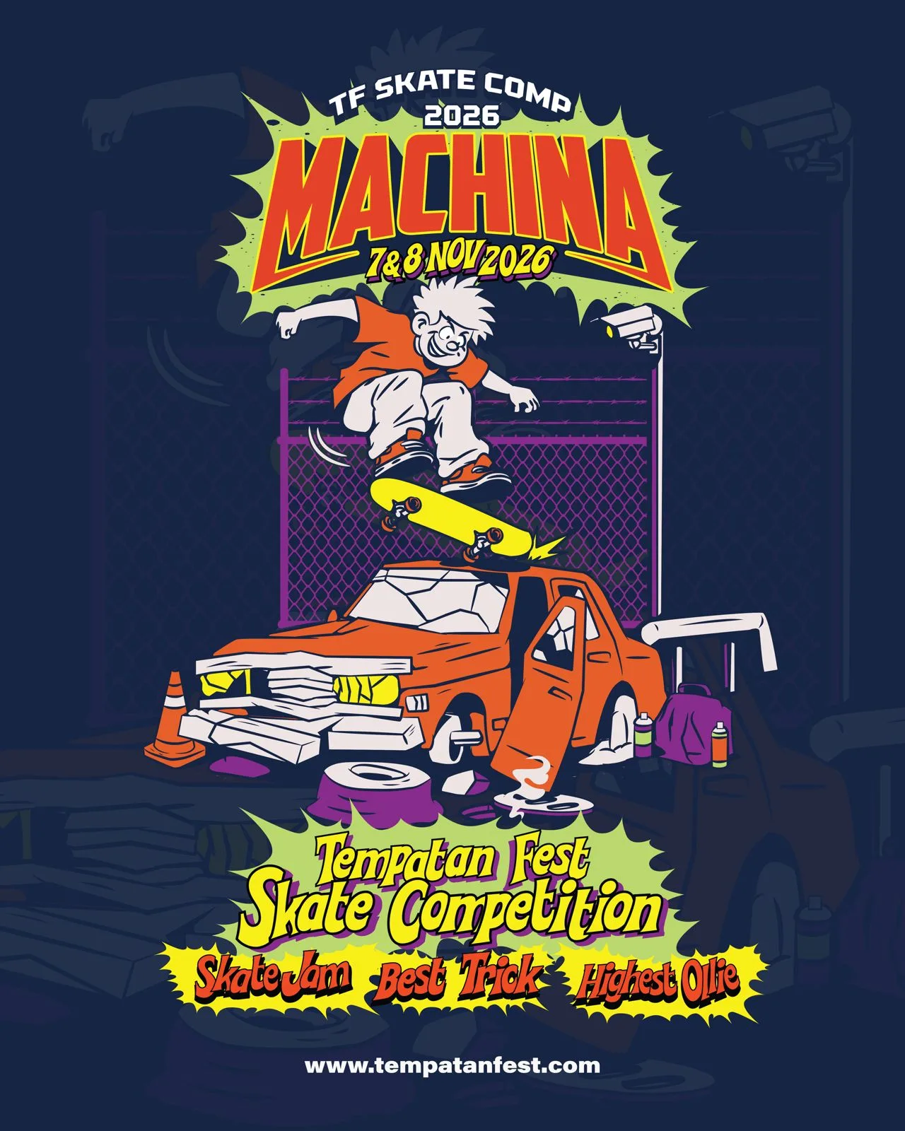 TF Skate Comp 2026 Machina poster: Tempatan Fest Skate Competition, 7 and 8 Nov 2026, with Skate Jam, Best Trick and Highest Ollie.